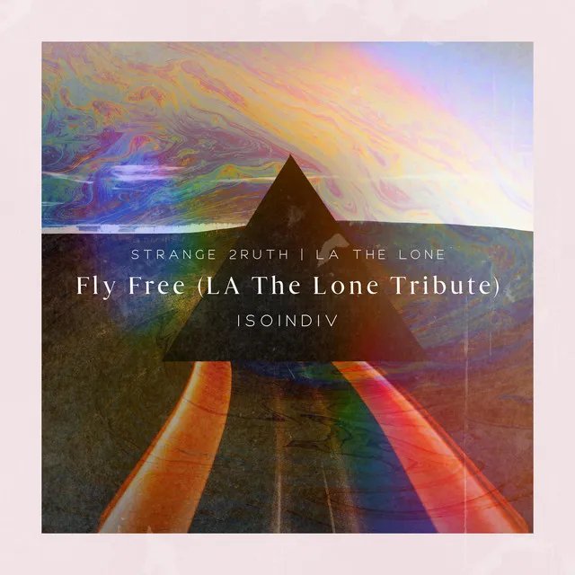 Fly Free (LA The Lone Tribute)