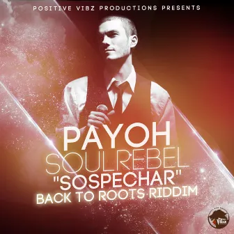 Sospechar by Payoh Soulrebel