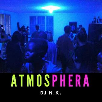 Atmosphera by DJ N.K.