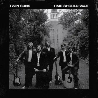 Time Should Wait by Twin Suns