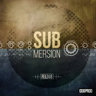 Submersion by Feldub