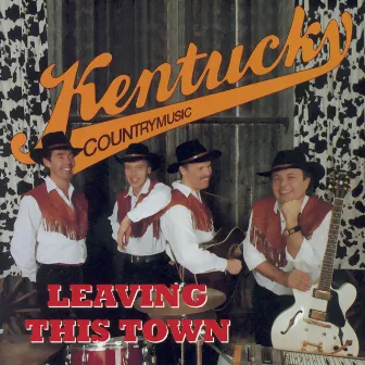 Leaving This Town by Kentucky