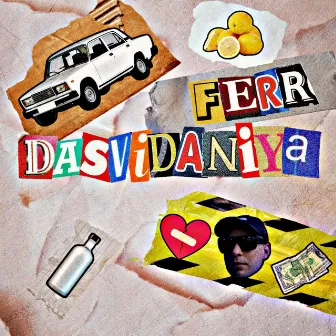 Dasvidaniya by FERR