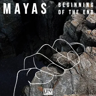 Beginning Of The End by Mayas