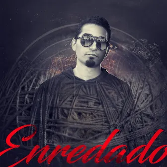 Enredado by Perfecto El Cantante