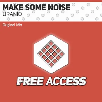 Uranio by Make Some Noise