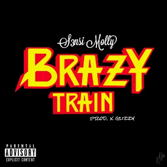 Brazy Train by S3nsi Molly