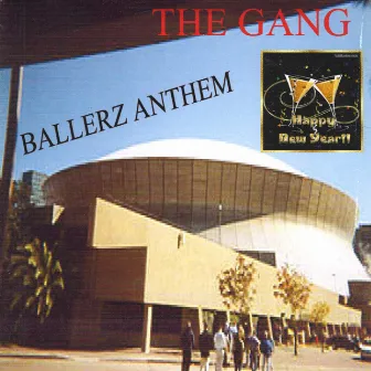 Ballerz Anthem by The Gang