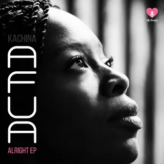 Alright EP by Kachina