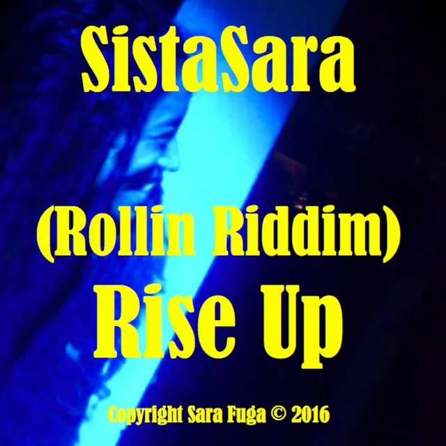 (Rollin Riddim) Rise Up