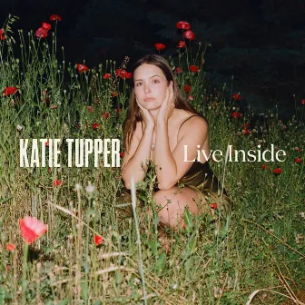 Live Inside by Katie Tupper