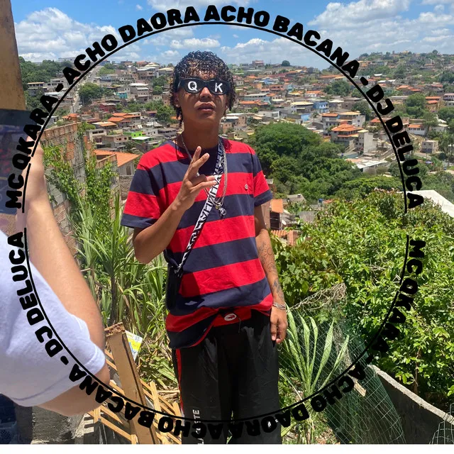 Acho Daora Acho Bacana