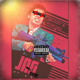 Money & Powder by Jag Money