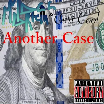 Another Case (feat. Curt Cool) by Macc Martelli