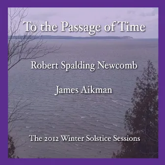 To the Passage of Time by James Aikman