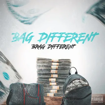 Bag Different (Brag Different) by Tekkiisue