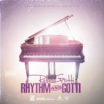 Rhythm & Gotti by Rell Gotti