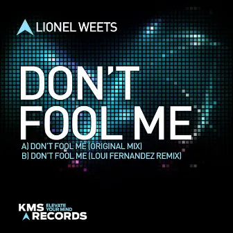 Don't Fool Me by Lionel Weets