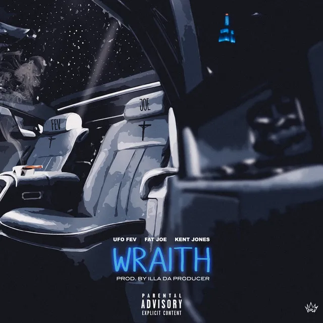 Wraith (feat. Fat Joe & Kent Jones)