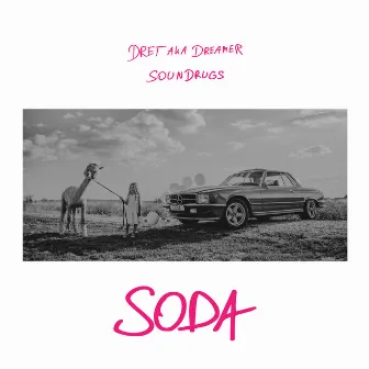 Soda (EXTENDED) by DRET aka DREAMER