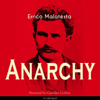 Anarchy (Unabridged) by Caroline Collins