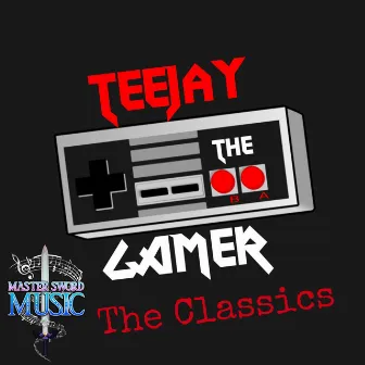 TeeJayTheGamer: The Classics by TeeJayTheGamer