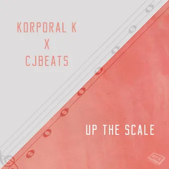 Up the Scale by CJBEATS