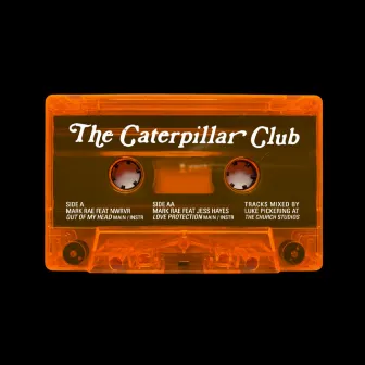 The Caterpillar Club Cassette EP by Mark Rae