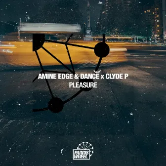 Pleasure by Amine Edge