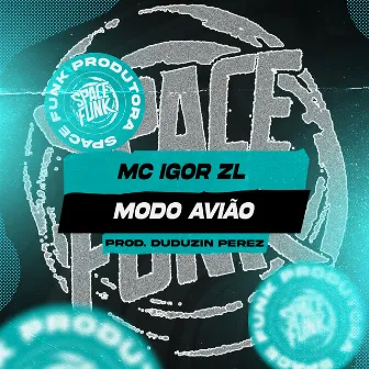 Modo Avião by MC IGOR ZL