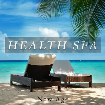 Health Spa - Relaxing Spa Music for Massage, Sauna, Thermal Baths by Unknown Artist