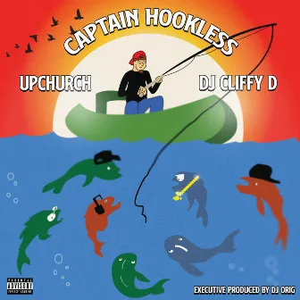 Captain Hookless by DJ Cliffy D