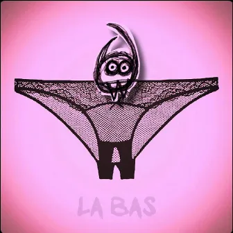 La Bas EP by Jason Nevermind aka JNeva