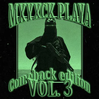 MXYXCK PLAYA ALBUM VOL. 3 by MXYXCK PLAYA