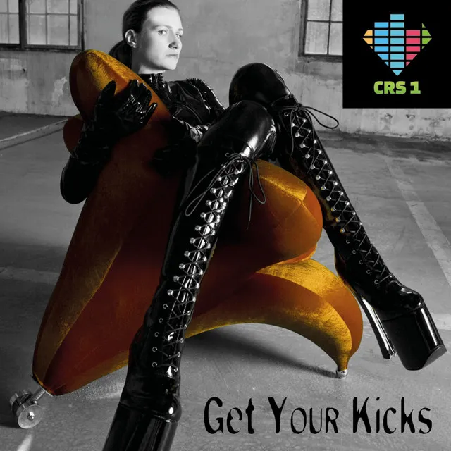 Get Your Kicks - Club Mix