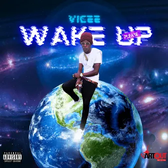 Wake up Please by Vicee