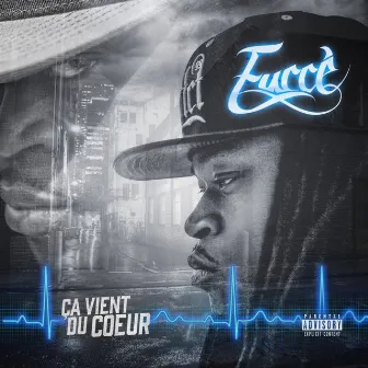 Ça vient du coeur by Fuccè