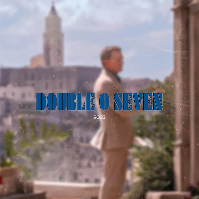 Double O Seven