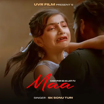 Maa by SK Sonu Turi