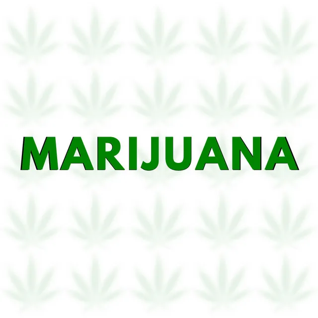 Marijuana