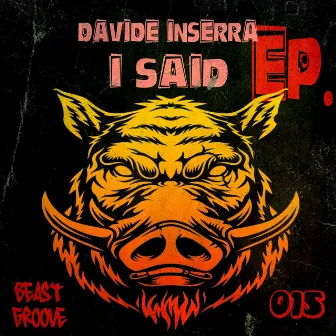 I SAID EP. by Davide Inserra