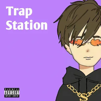 Trap Station by lil teuer