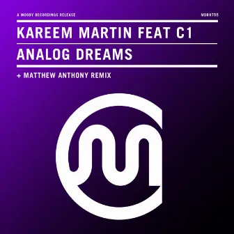 Analog Dreams by Kareem Martin