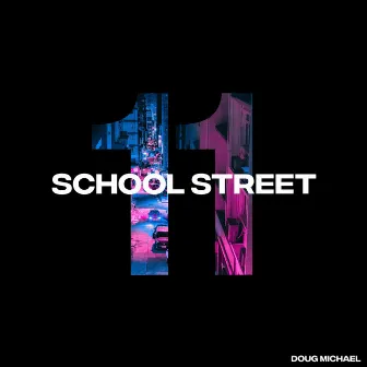 11 School Street by Doug Michael