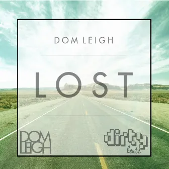 Lost by Dom Leigh