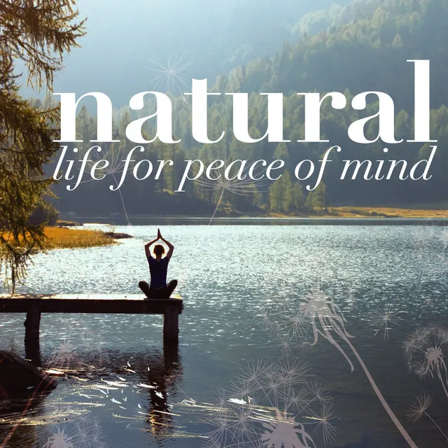 Natural Life for Peace of Mind