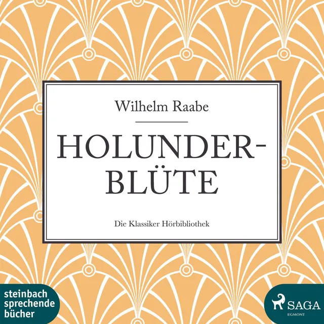 Holunderblüte, Kapitel 5.4 & Holunderblüte, Kapitel 6.1 - Holunderblüte (Ungekürzt)