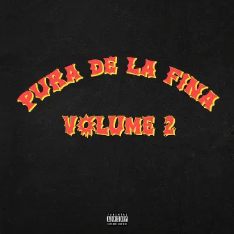 Pura De La Fina Volume 2 by Kuatro20