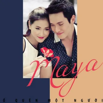 Yêu Dấu Nhạt Phai/Cố Quên Một Người by Maya