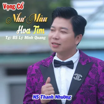 Tân Cổ Như Màu Hoa Tím by Âm Nhạc Số Việt Nam